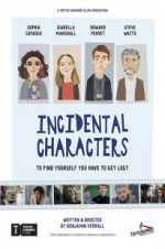 Watch Incidental Characters Wolowtube