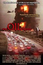 Watch The Oil Factor: Behind the War on Terror Wolowtube