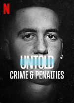 Watch Untold: Crimes and Penalties Wolowtube