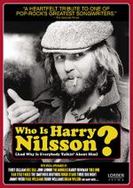 Watch Who Is Harry Nilsson (And Why Is Everybody Talkin\' About Him?) Wolowtube