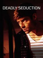 Watch Deadly Seduction Wolowtube