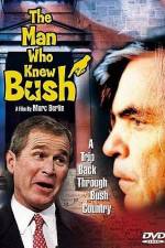 Watch The Man Who Knew Bush Wolowtube