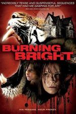 Watch Burning Bright Wolowtube