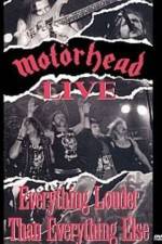 Watch Motorhead: Everything Louder Than Everything Else Wolowtube