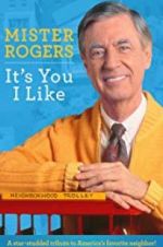 Watch Mister Rogers: It\'s You I Like Wolowtube