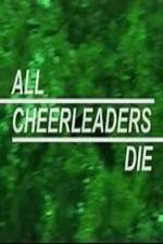 Watch All Cheerleaders Die Wolowtube