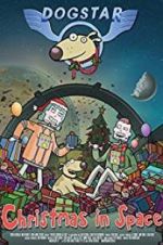 Watch Dogstar: Christmas in Space Wolowtube