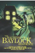 Watch The Haunting of Baylock Residence Wolowtube