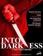 Watch Into Darkness: A Short Film Collection Wolowtube