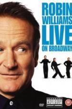 Watch Robin Williams: Live on Broadway Wolowtube