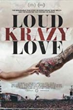 Watch Loud Krazy Love Wolowtube