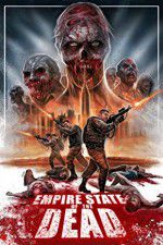 Watch Empire State of the Dead Wolowtube
