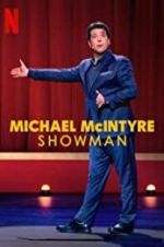 Watch Michael McIntyre: Showman Wolowtube