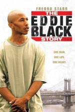 Watch The Eddie Black Story Wolowtube