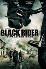Watch The Black Rider: Revelation Road Wolowtube