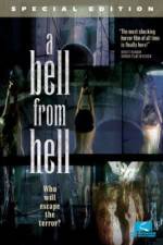 Watch A Bell From Hell Wolowtube