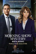 Watch Morning Show Mystery: Mortal Mishaps Wolowtube
