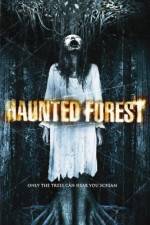 Watch Haunted Forest Wolowtube