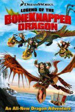 Watch Legend of the Boneknapper Dragon Wolowtube