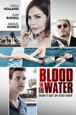 Watch Blood in the Water Wolowtube
