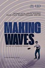 Watch Making Waves: The Art of Cinematic Sound Wolowtube