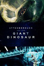 Watch Attenborough and the Giant Dinosaur Wolowtube