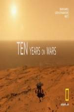 Watch Ten Years on Mars Wolowtube