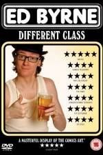 Watch Ed Byrne Different Class Wolowtube
