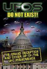 Watch UFO\'s Do Not Exist! The Grand Deception and Cover-Up of the UFO Phenomenon Wolowtube