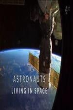 Watch Astronauts: Living in Space Wolowtube