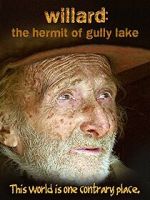 Watch Willard: The Hermit of Gully Lake Wolowtube