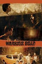 Watch Warrior Road Wolowtube