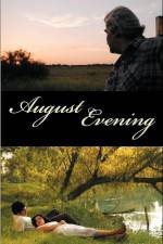 Watch August Evening Wolowtube