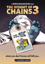 Watch The Weight of Chains 3 Wolowtube
