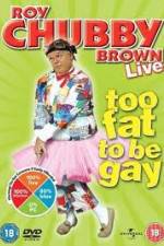 Watch Roy Chubby Brown Too Fat To Be Gay Wolowtube