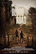 Watch Blood Road Wolowtube