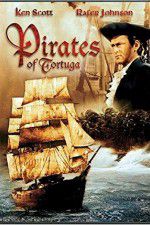 Watch Pirates of Tortuga Wolowtube