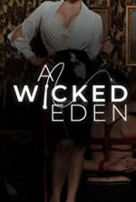 Watch A Wicked Eden Wolowtube