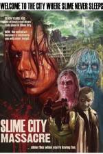 Watch Slime City Massacre Wolowtube