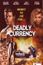 Watch Deadly Currency Wolowtube