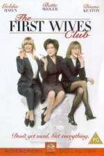 Watch The First Wives Club Wolowtube