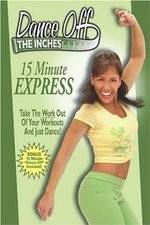 Watch Dance Off the Inches - 15 Minute Express Wolowtube