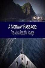Watch A Norway Passage: The Most Beautiful Voyage Wolowtube