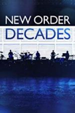 Watch New Order: Decades Wolowtube