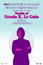 Watch Worlds of Ursula K. Le Guin Wolowtube