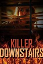 Watch The Killer Downstairs Wolowtube