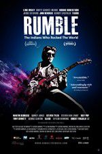 Watch Rumble The Indians Who Rocked The World Wolowtube
