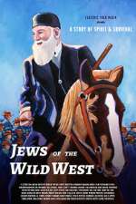 Watch Jews of the Wild West Wolowtube