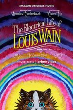 Watch The Electrical Life of Louis Wain Wolowtube