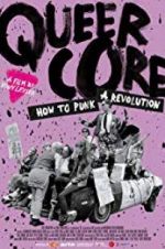 Watch Queercore: How To Punk A Revolution Wolowtube